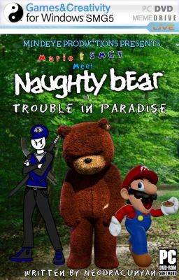 Trouble in Paradise Island|If Y/n aka SMG5 and Mario Met Naughty Bear