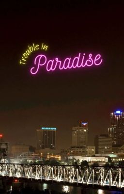 Trouble in Paradise | ONC 2024