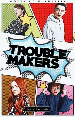 Troublemakers [St&IT]