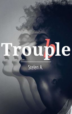 Trouple Trouble ( En Pause )