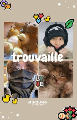 trouvaille : minsung ✓