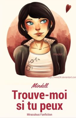 Trouve-moi si tu peux - Miraculous fanfiction