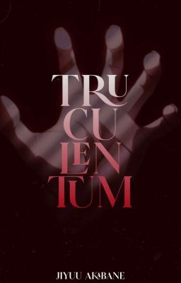 Truculentum