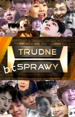 TRUDNE btSPRAWY 