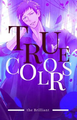 True Colors [COMPLETE]