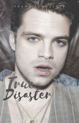 True Disaster [A Sebastian Stan One Shot]