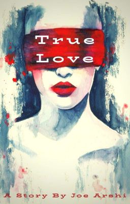 True Love (Completed)