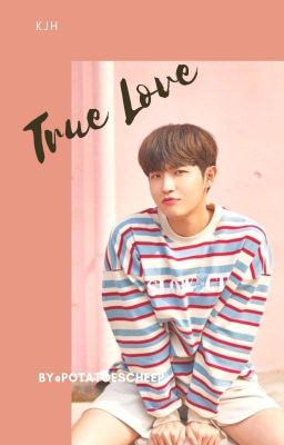 [✓] True Love + Kjh