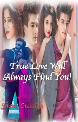 ||True Love Will Always Find You!||