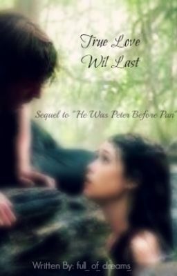 True Love Will Last (Peter Pan/Once Upon a Time)