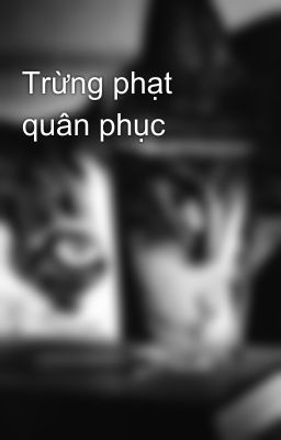 Trừng phạt quân phục