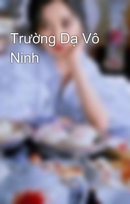 Trường Dạ Vô Ninh