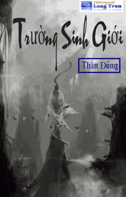 Trường Sinh Giới FULL