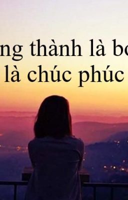 Trưởng thành bỏ qua là chúc mừng