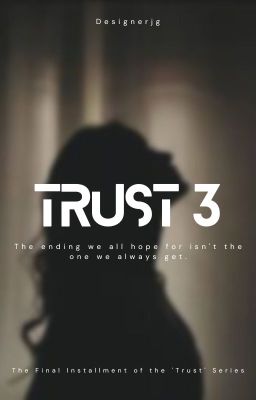 Trust | 3 |