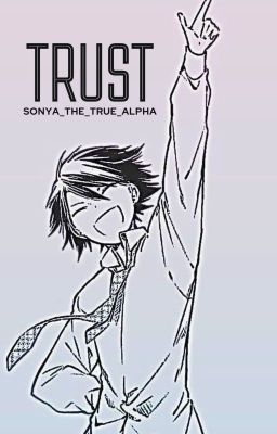 TRUST • BUNGOU STRAY DOGS ONE-SHOT ✓