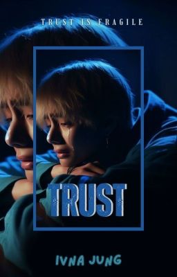 Trust| Kim Taehyung