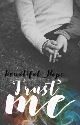 Trust me