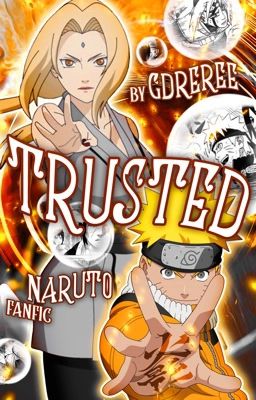 Trusted [Naruto Fanfic]