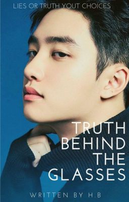 Truth Behind The Glasses | Exo D.o.