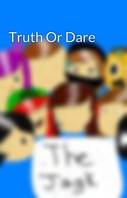 Truth Or Dare 