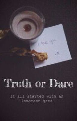 Truth or Dare