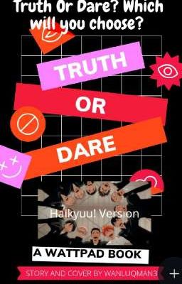 TRUTH OR DARE (HAIKYUU VERSION) 