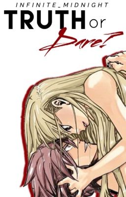 Truth or Dare? | Nalu Fan Fic 