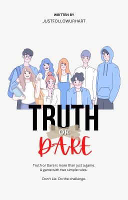 Truth or Dare [PUBLISHED]