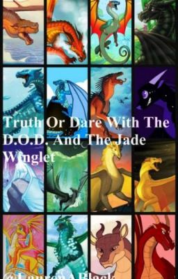 Truth Or Dare With The DOD and JW Book 2