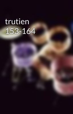 trutien 153-164