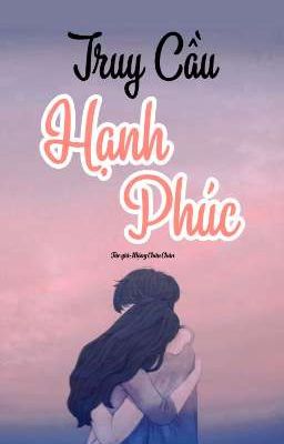 Truy Cầu Hạnh Phúc