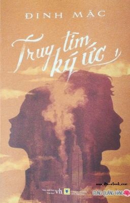 Truy Tìm Ký Ức - Đinh Mặc