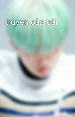 truyện của bùi