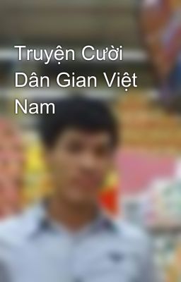 Truyện Cười Dân Gian Việt Nam