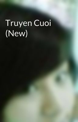 Truyen Cuoi (New)