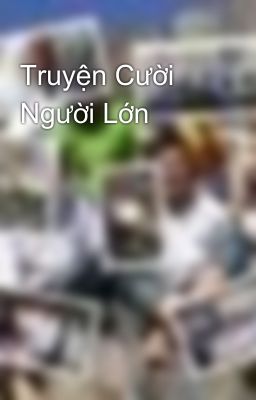 Truyện Cười Người Lớn