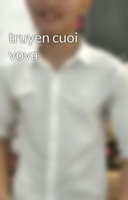 truyen cuoi vova