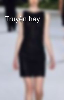 Truyện hay