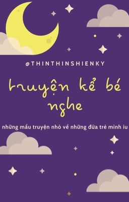 Truyện kể bé nghe ft.zofgk