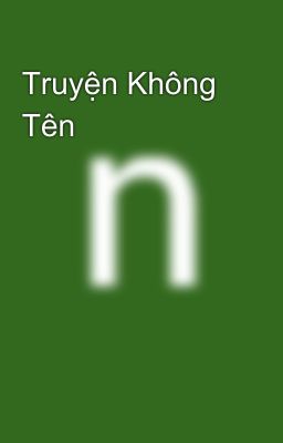 Truyện Không Tên