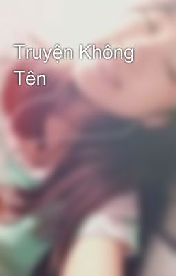 Truyện Không Tên