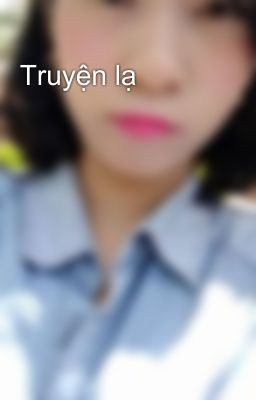 Truyện lạ