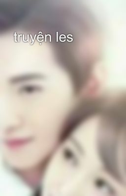  truyện les