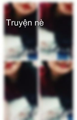 Truyện nè