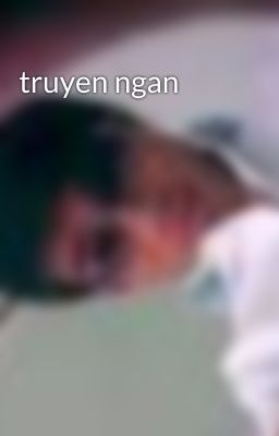 truyen ngan