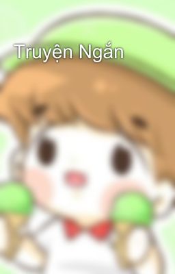 Truyện Ngắn