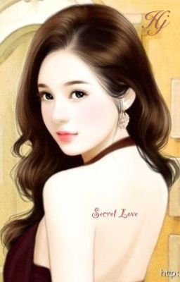 (Truyện ngắn) Secret Love [Bí mật của em]