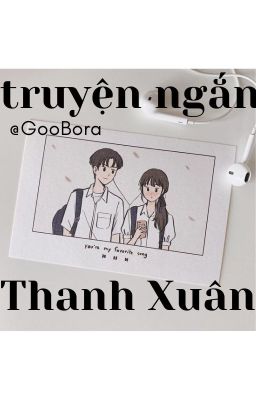 Truyện Ngắn Thanh Xuân