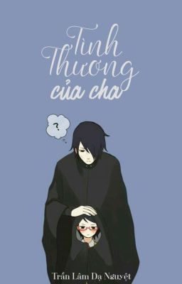 [Truyện ngắn] Tình thương của Cha